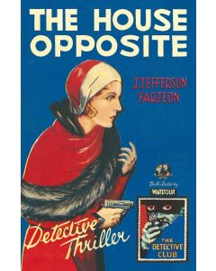 The House Opposite - the Dedective Clup