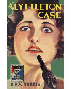 The Lyttleton Case : the Detective Club