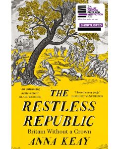 The Restless Republic : Britain Without a Crown
