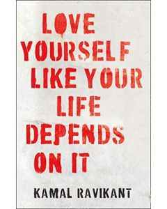 Love Yourself Like Your Life Depends on It
