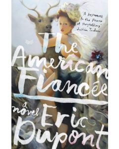 The American Fiancee : a Novel
