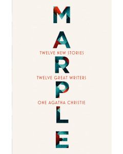Marple : Twelve New Stories - Twelve Great Writers One Agatha Christie