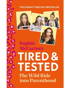 Tried and Tested: the Wild Ride Into Parenthood