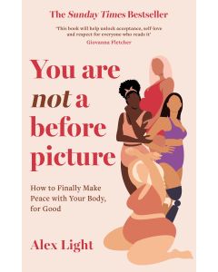 You Are Not a Before Picture