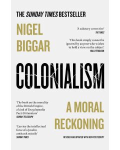 Colonialism : a Moral Reckoning