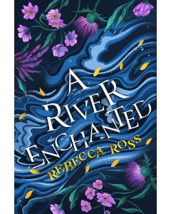 A River Enchanted - Elements of Cadence Book 1