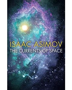 The Currents of Space