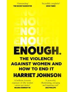 Enough : the Violence Against Women and How to End It