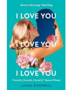 I Love You, I Love You, I Love You