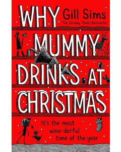 Why Mummy Drinks at Christmas