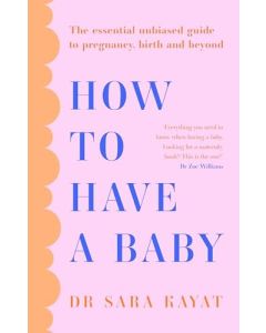 How to Have a Baby