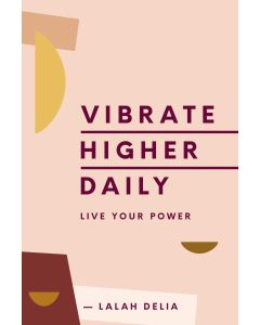 Vibrate Higher Daily