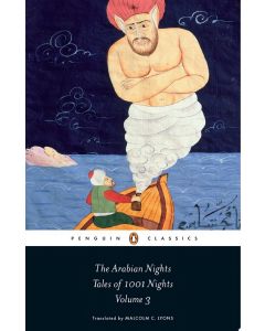 The Arabian Nights: Tales of 1001 Nights Vol 3