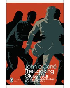 The Looking Glass War - One of Those Writers Who Will Be Read a Century From Now