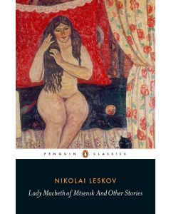 Lady Macbeth of Mtsensk and Other Stories