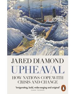 Upheaval : How Nations Cope With Crisis and Change
