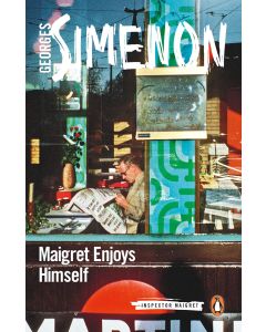 Maigret Enjoys Himself