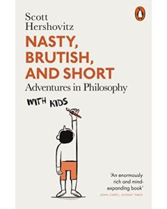 Nasty, Brutish, and Short