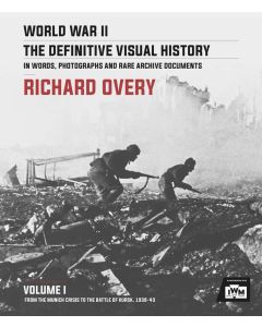 World War Ii : the Definitive Visual History -  Volume I
