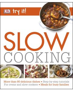 Slow Cooking - Try It!