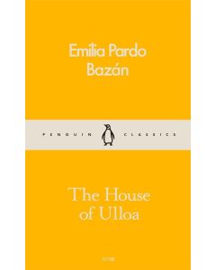The House of Ulloa: Penguin Classics