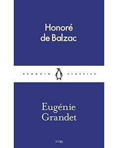 Eugenie Grandet : Penguin Classics No:33