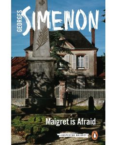 Maigret Is Afraid