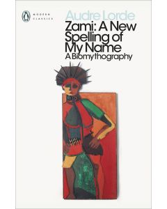 Zami : a New Spelling of My Name