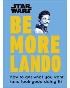Star Wars - Be More Lando