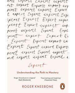 Expert : Understanding the Path Tp Mastery