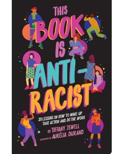 This Book Is Anti-racist