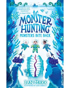 Monster Hunting : Monsters Bite Back