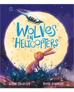 Wolves in Helicopters